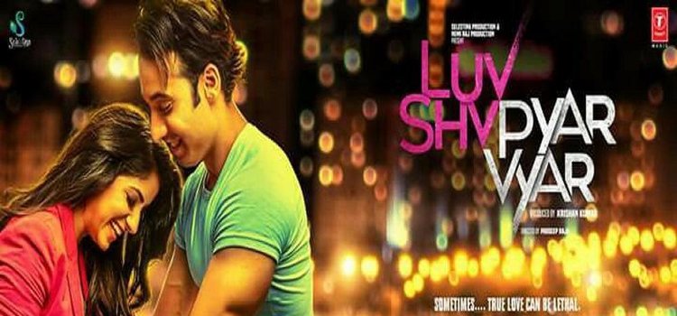 Luv Shv Pyar Vyar