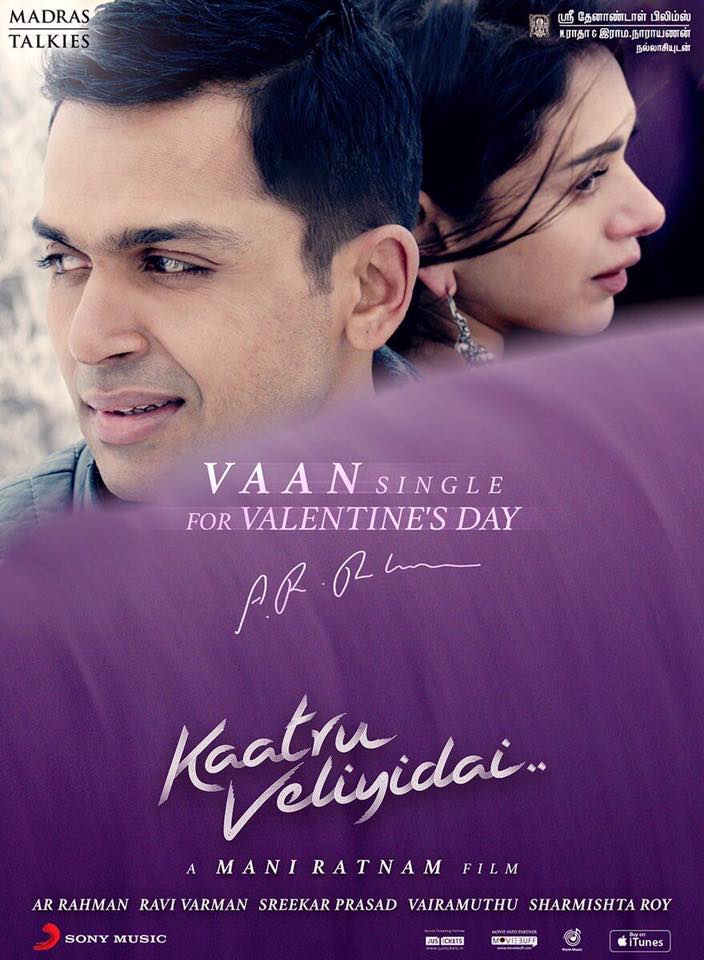 Vaan” New Single from Kaatru Veliyidai is all set to release