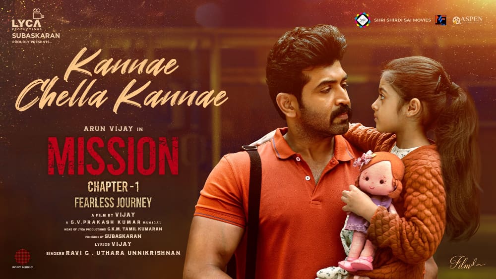 Song "Kannae Chella Kannae" from Mission Chapter 1 Released