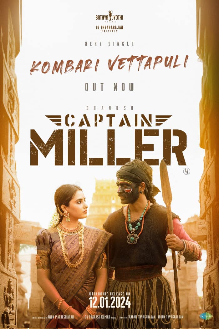 Captain Miller's Fourth Single: 'Kombari Vettapuli is out