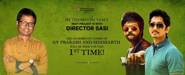 GV Prakash and Siddharth join hands for Sasi!!